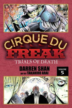 Cirque Du Freak: The Manga, Vol. 5