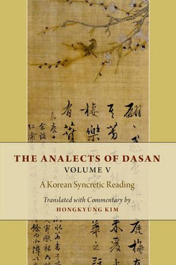 The Analects of Dasan, Volume V