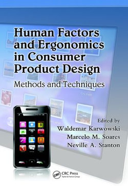 Human Factors and Ergonomics in Consumer Product Design