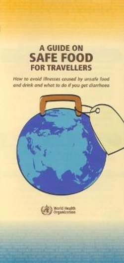 A Guide on Safe Food for Travellers (Pack of 50 leaflets)