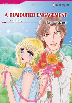 A RUMOURED ENGAGEMENT (Harlequin Comics)