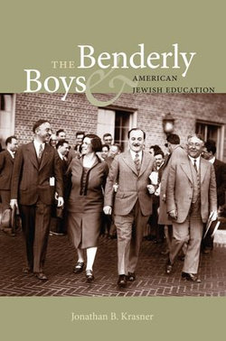 The Benderly Boys and American Jewish Education