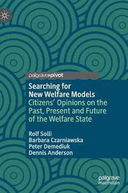 Searching for New Welfare Models