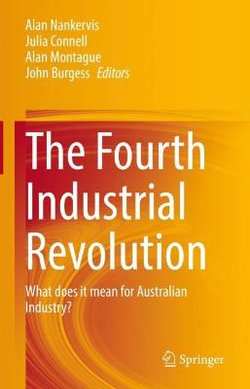 The Fourth Industrial Revolution