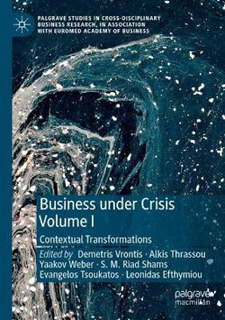 Business Under Crisis Volume I