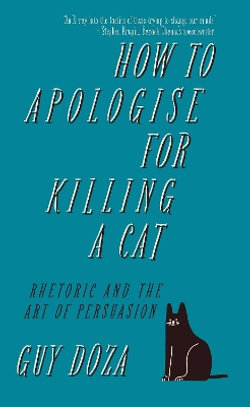 How to Apologise for Killing a Cat