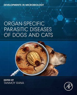 Organ-Specific Parasitic Diseases of Dogs and Cats