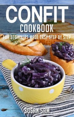 Confit Cookbook