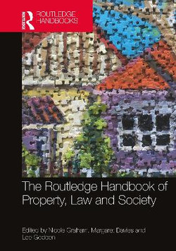 The Routledge Handbook of Property, Law, and Society