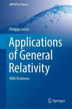 Applications of General Relativity