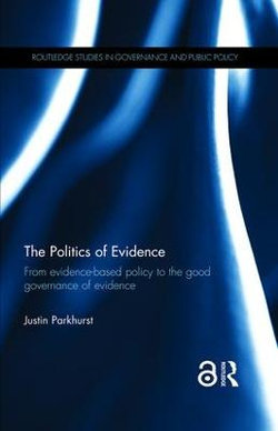 The Politics of Evidence