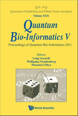 Quantum Bio-informatics V - Proceedings Of The Quantum Bio-informatics 2011