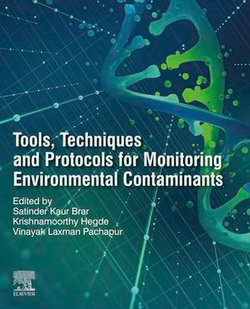 Tools, Techniques and Protocols for Monitoring Environmental Contaminants