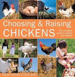 Choosing and Raising Chickens