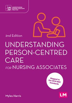 Understanding Person-Centred Care for Nursing Associates