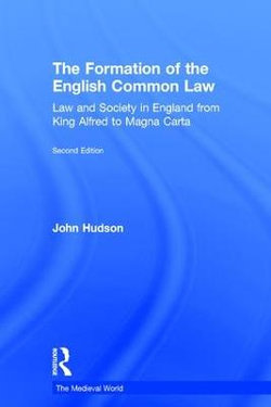 The Formation of the English Common Law