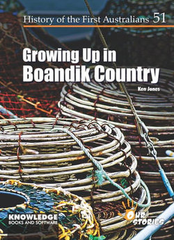 Growing Up in Boandik Country