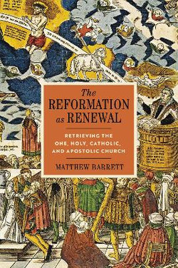 The Reformation As Renewal