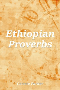 Ethiopian Proverbs