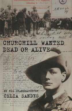 Churchill Wanted Dead or Alive