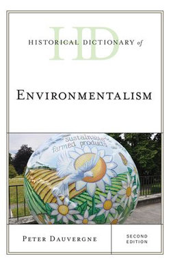 Historical Dictionary of Environmentalism