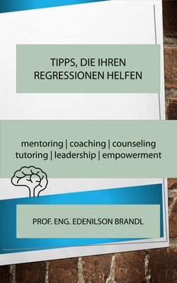 TIPPS, DIE IHREN REGRESSIONEN HELFEN