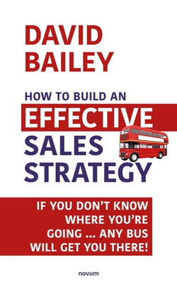 How to Build an Effective Sales Strategy