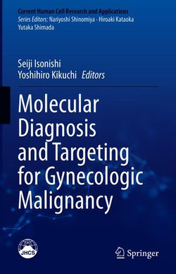 Molecular Diagnosis and Targeting for Gynecologic Malignancy