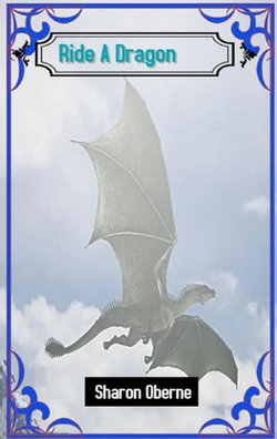 Ride A Dragon