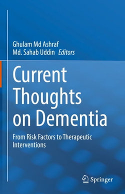 Current Thoughts on Dementia