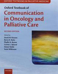 Oxford Textbook of Communication in Oncology and Palliative Care