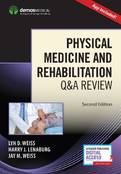 Physical Medicine and Rehabilitation QandA Review