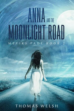 Anna and the Moonlight Road