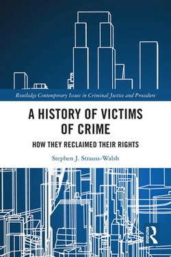 A History of Victims of Crime