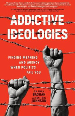 Addictive Ideologies