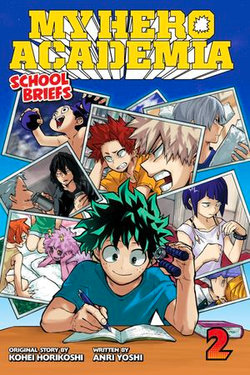 My Hero Academia: School Briefs, Vol. 2