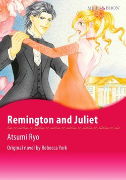 REMINGTON AND JULIET