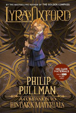 His Dark Materials: Lyra's Oxford