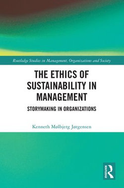 The Ethics of Sustainability in Management