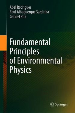 Fundamental Principles of Environmental Physics