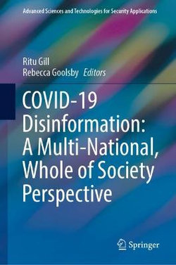 COVID-19 Disinformation: A Multi-National, Whole of Society Perspective