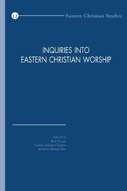 Inquiries into Eastern Christian Worship