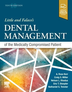 Little and Falace's Dental Management of the Medically Compromised Patient - E-Book