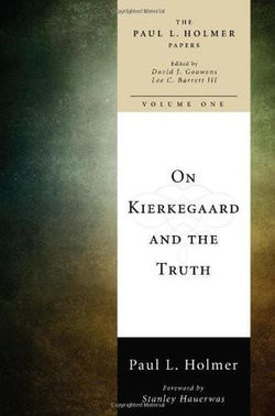 On Kierkegaard and the Truth