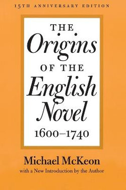 The Origins of the English Novel, 1600-1740