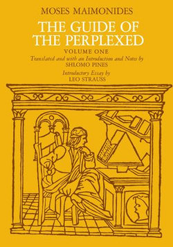 The Guide of the Perplexed, Volume 1