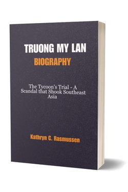 TRUONG MY LAN BIOGRAPHY