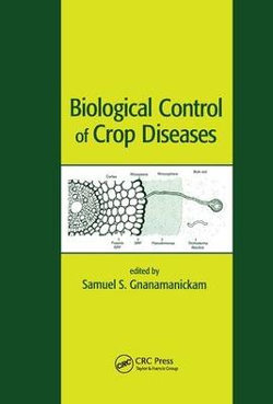 Biological Control of Crop Diseases