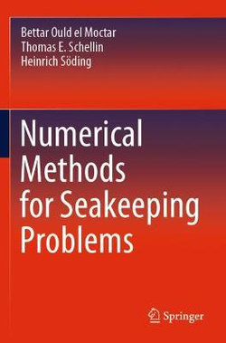 Numerical Methods for Seakeeping Problems