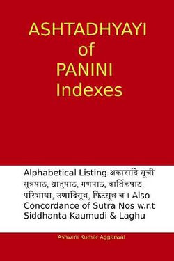 Ashtadhyayi of Panini Indexes